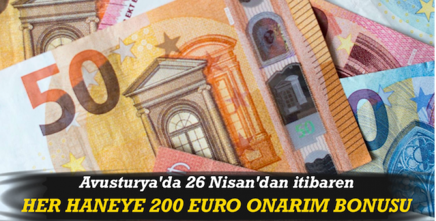 Avusturya’da 26 Nisan’dan itibaren her haneye 200 Euro’ya kadar onarım ikramiyesi verilecek