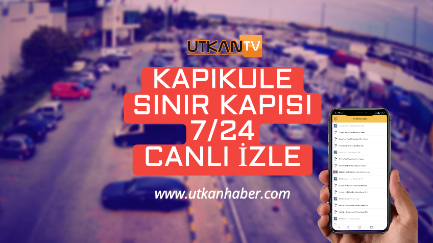 Türkiye Sınır Kapılarında Son Durum: 7/24 Canlı Kamera Yayını