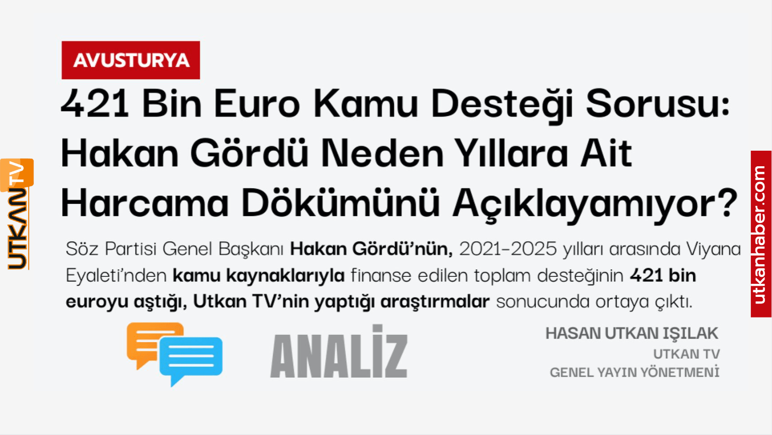 421 Bin Euro Kamu Desteği Sorusu: Hakan Gördü Neden Yıllara Ait Harcama Dökümünü Açıklayamıyor?