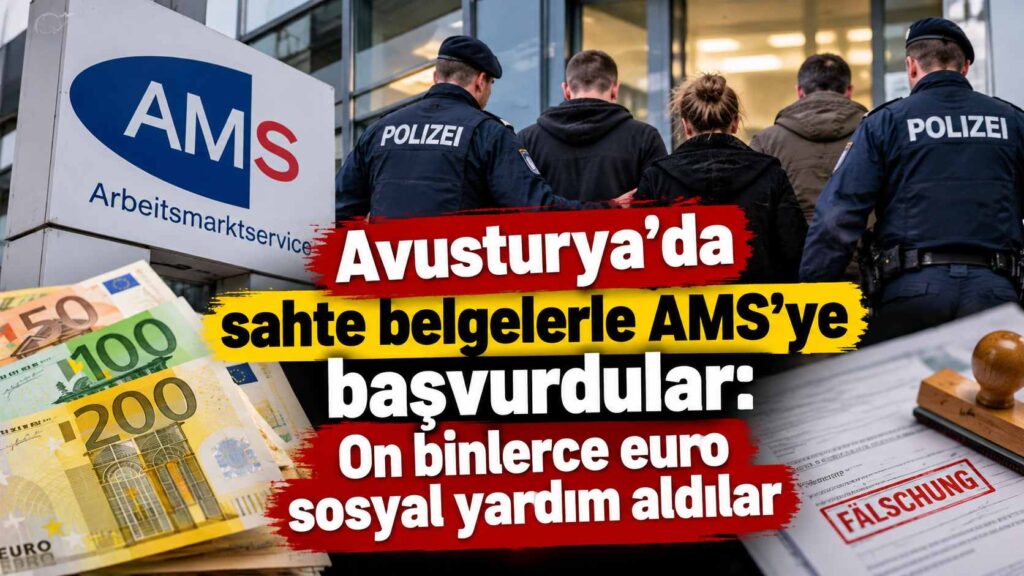 Avusturya’da sahte belgelerle AMS’ye başvurdular: On binlerce euro sosyal yardım aldılar