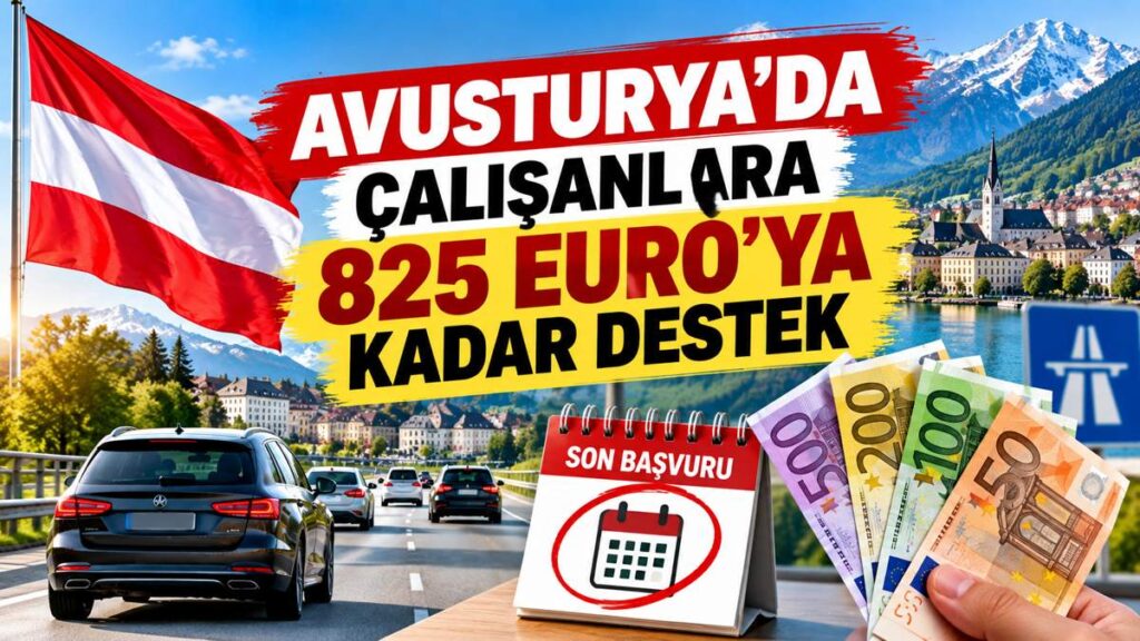 Avusturya’da Çalışanlara 825 Euro’ya Kadar Destek: Son Başvuru Tarihi 31 Ekim